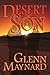 Desert Son by Glenn Maynard