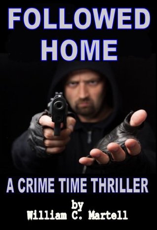 Followed Home (Kindle Edition)