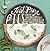 First Prize Pies: Shoo-Fly,...