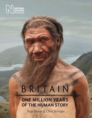 Britain: One Million Years of the Human Story (Paperback)