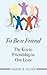 To Be a Friend: The Key to ...