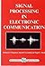 Signal Processing in Electronic Communications by Michael J. Chapman