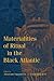Materialities of Ritual in ...