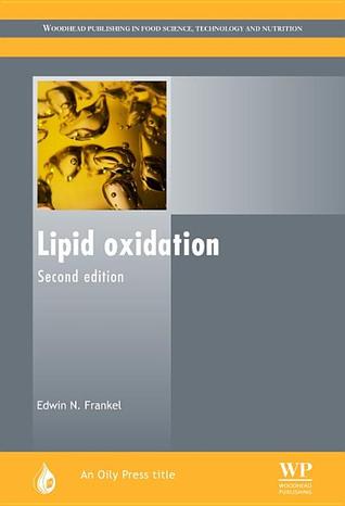 Lipid Oxidation (Oily Press Lipid Library Series)