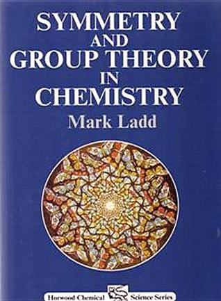 Symmetry and Group theory in Chemistry (Paperback)