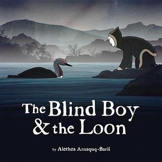 The Blind Boy & the Loon (Hardcover)