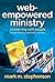Web-Empowered Ministry by Mark Stephenson