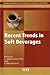 Recent Trends in Soft Beverages
