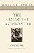 The Men of the Last Frontier (Voyageur Classics, 20)
