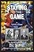 Staying in the Game: The Re...