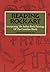 Reading Rock Art: Interpreting the Indian Rock Paintings of the Canadian Shield