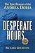 Desperate Hours: The Epic R...