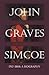 John Graves Simcoe 1752-1806: A Biography