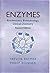 Enzymes: Biochemistry, Biot...