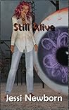 Still Alive by Jessi Newborn