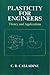 Plasticity for Engineers: Theory and Applications (Woodhead Publishing Series in Civil and Structural Engineering)