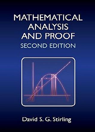 Mathematical Analysis and Proof