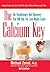The Calcium Key by Michael Zemel