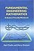 Fundamental Engineering Mathematics: A Student Friendly Workbook