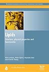 Lipids: Structure, Physical Properties and Functionality (Oily Press Lipid Library Series)
