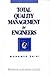 Total Quality Management for Engineers