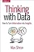 Thinking with Data: How to ...