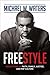 Freestyle by Michael W. Waters