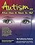 Autism: What Does It Mean to Me?: A Workbook Explaining Self Awareness and Life Lessons to the Child or Youth with High Functioning Autism or Aspergers