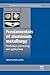 Fundamentals of Aluminium Metallurgy: Production, Processing and Applications (Woodhead Publishing Series in Metals and Surface Engineering)