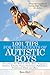 1,001 Tips for the Parents of Autistic Boys by Ken Siri