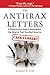 The Anthrax Letters by Leonard A. Cole The Anthrax Letters by Leonard A. Cole
