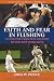 Faith and Fear in Flushing: An Intense Personal History of the New York Mets