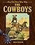 The Cowboys: How the West W...