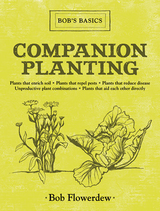 Companion Planting: Bob's Basics (Hardcover)