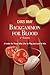 Backgammon for Blood: A Guide for Those Who Like to Play but Love to Win