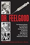 Dr. Feelgood by William J. Birnes Dr. Feelgood by William J. Birnes