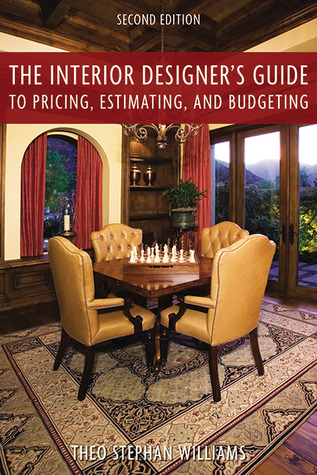 The Interior Designer's Guide to Pricing, Estimating, and Budgeting (Paperback)