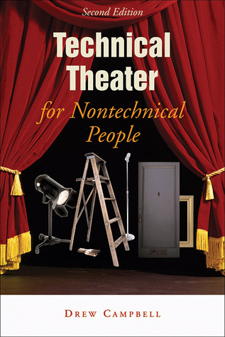 Technical Theater for Nontechnical People, 2nd Edition (Paperback)