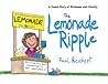 The Lemonade Ripple by Paul Reichert