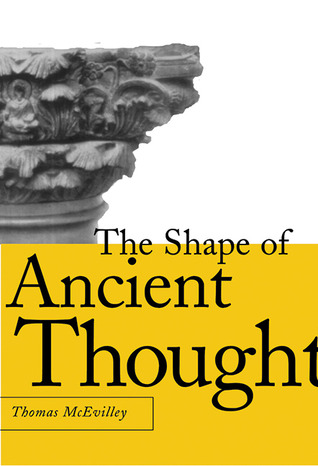 The Shape of Ancient Thought: Comparative Studies in Greek and Indian Philosophies (Hardcover)