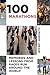 100 Marathons: Memories and...