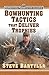 Bowhunting Tactics That Del...