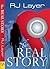 The Real Story by R.J. Layer