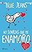 No sonrías que me enamoro by Blue Jeans