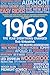 1969: The Year Everything Changed