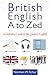 British English from A to Zed: A Definitive Guide to the Queen's English