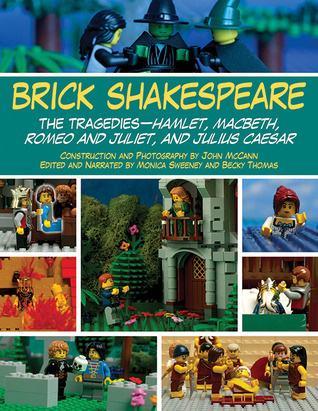 Brick Shakespeare: The Tragedies-Hamlet, Macbeth, Romeo and Juliet, and Julius Caesar (Paperback)