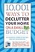 10,001 Ways to Declutter Your Home on a Small Budget by Ed Morrow