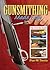 Gunsmithing Made Easy: Proj...
