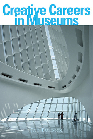 Creative Careers in Museums (Paperback)